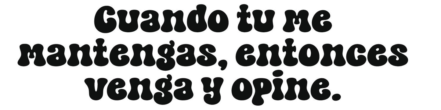 Cuando tu me mantengas
