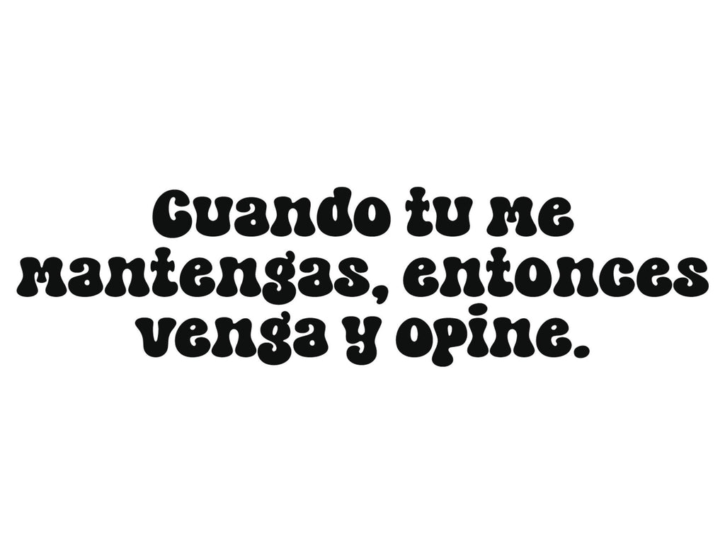 Cuando tu me mantengas