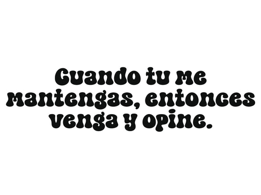Cuando tu me mantengas