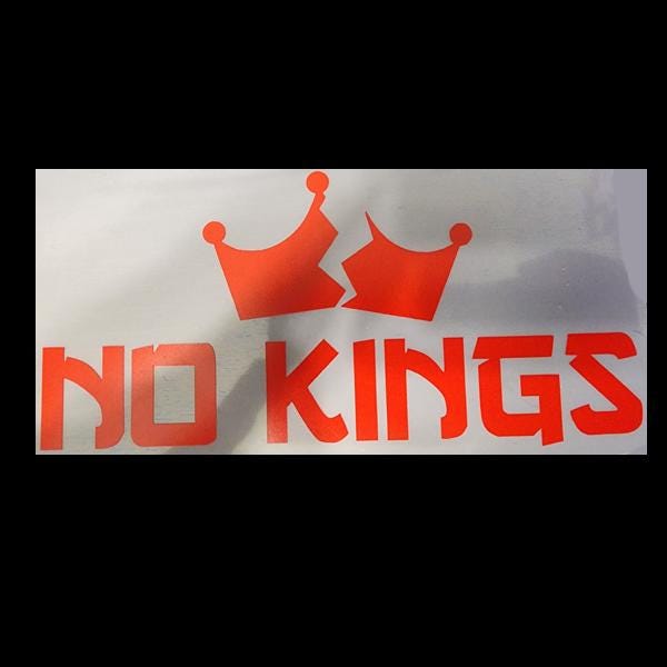 No Kings Vinyl Sticker